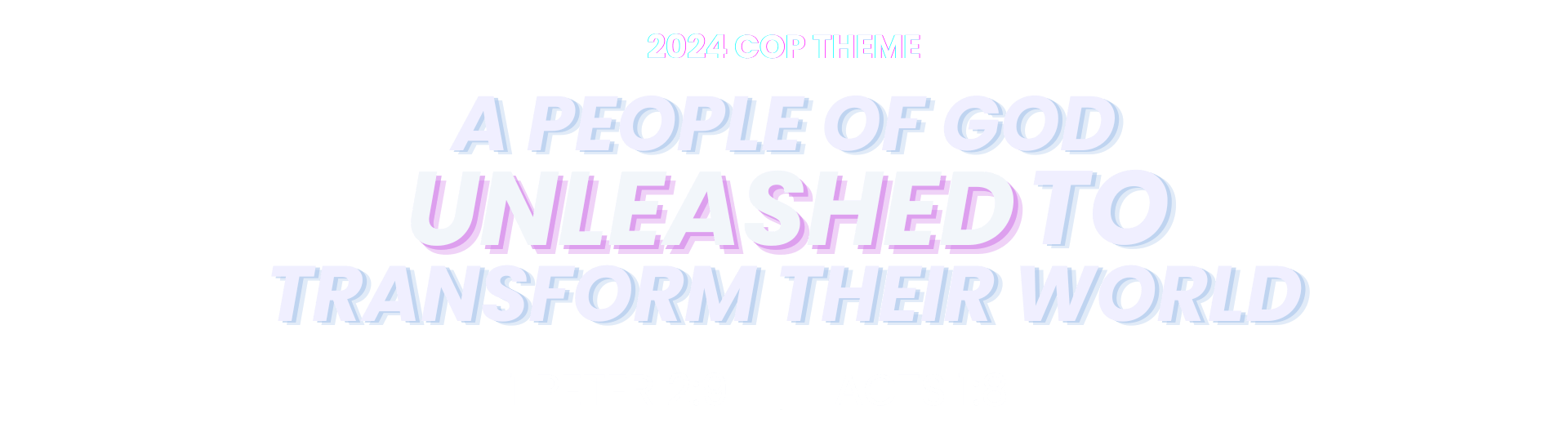 A people of God unleashed to transform their world